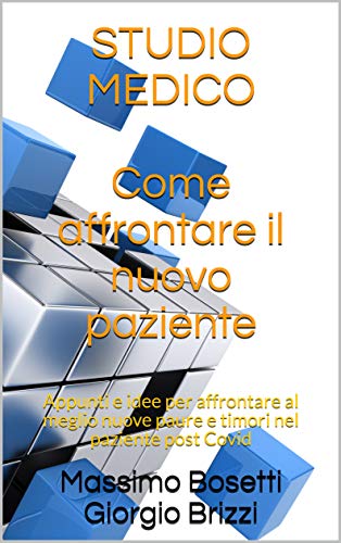 Book cover del libro di Massimo Bosetti "come affrontare il nuovo paziente"